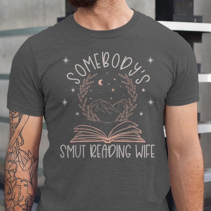 Somebodys Smut Reading Wife Spicy Books Romance Fairy Tales Unisex Jersey T-Shirt