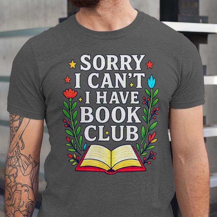 Sorry I Can't I Have Book Club Unisex Jersey T-Shirt