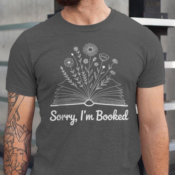 Sorry I'm Booked Floral Book Love Cozy Bookworm Reading Unisex Jersey T-Shirt Sorry I'm Booked Floral Book Love Cozy Bookworm Reading Unisex Jersey T-Shirt