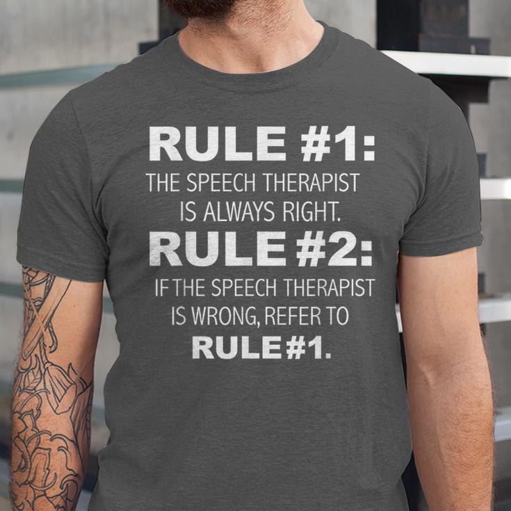 Speech Therapist Is Always Right Speech Therapy Graduation Unisex Jersey T-Shirt