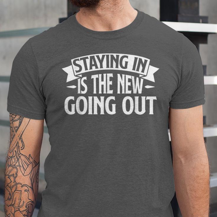 Staying In Is The New Going Out Introvert Unisex Jersey T-Shirt Staying In Is The New Going Out Introvert Unisex Jersey T-Shirt
