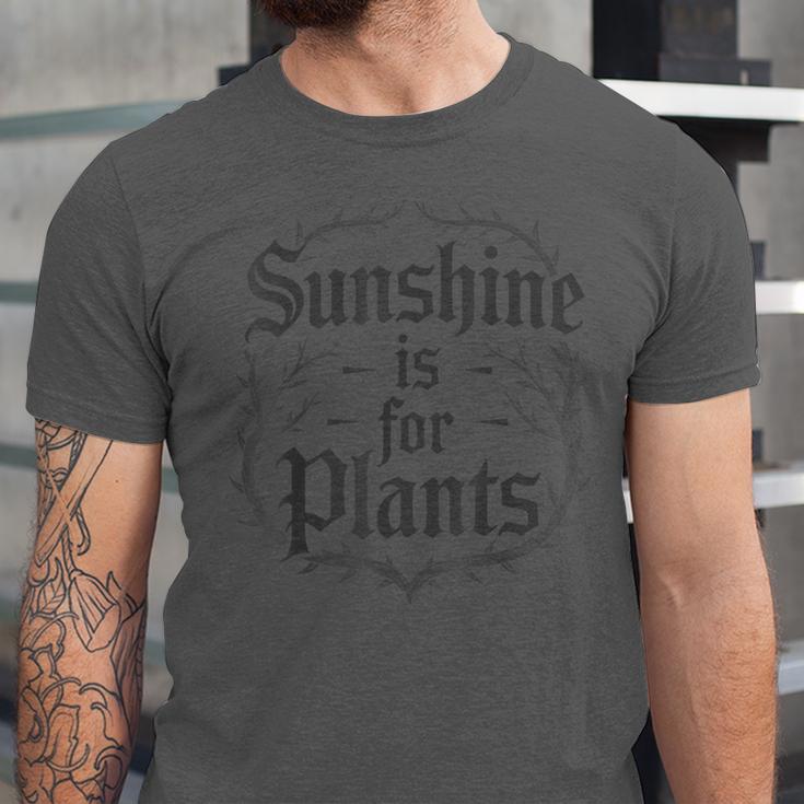 Sunshine Is For Plants Introverts Goth Gothic Gamers Unisex Jersey T-Shirt Sunshine Is For Plants Introverts Goth Gothic Gamers Unisex Jersey T-Shirt