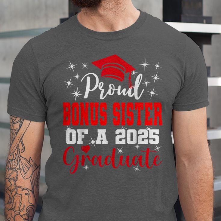 Super Proud Bonus Sister Of 2025 Graduate Graduation Family Unisex Jersey T-Shirt