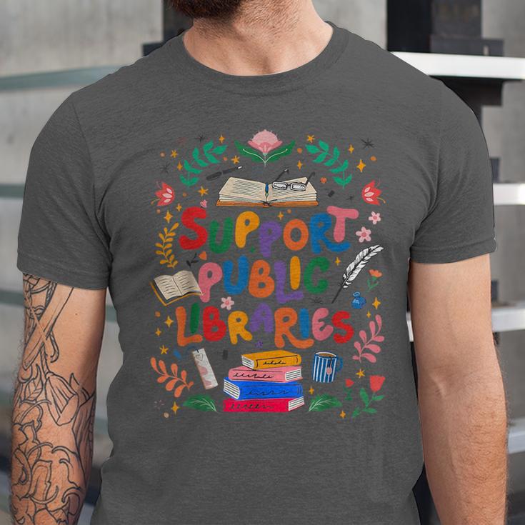 Support Public Libraries Book Nerd Outfit For Book Lovers Unisex Jersey T-Shirt