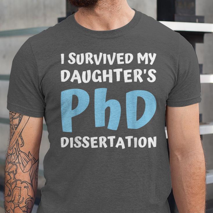 i Survived My Daughters Phd Dissertation College Graduation Unisex Jersey T-Shirt