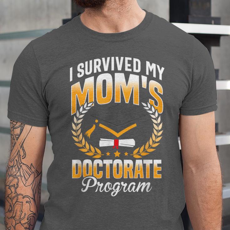 i Survived My Moms Doctorate Program Graduation Unisex Jersey T-Shirt