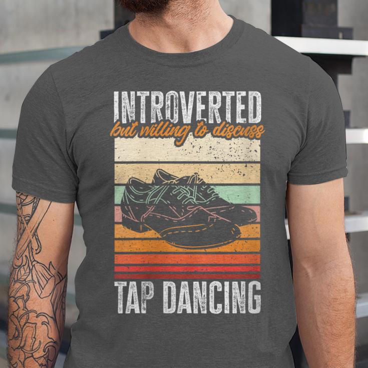 Tap Dancing Introvert Teacher Tap Dancer Tap Dance Unisex Jersey T-Shirt Tap Dancing Introvert Teacher Tap Dancer Tap Dance Unisex Jersey T-Shirt