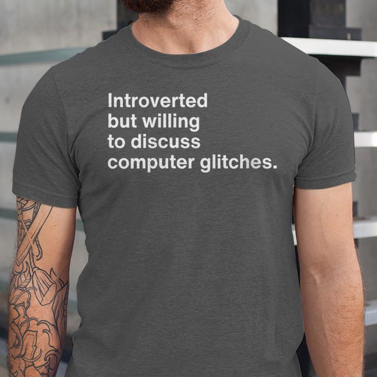Techie Introvert Introverted Computer Nerd Unisex Jersey T-Shirt Techie Introvert Introverted Computer Nerd Unisex Jersey T-Shirt