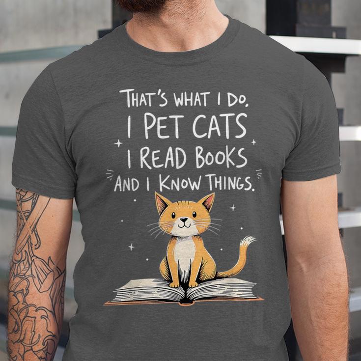 That's What I Do I Pet Cats I Read Books And I Know Things Unisex Jersey T-Shirt That's What I Do I Pet Cats I Read Books And I Know Things Unisex Jersey T-Shirt