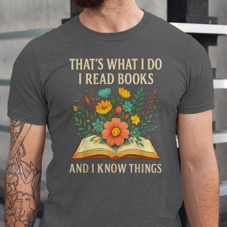 Thats What I Do I Read Books And I Know Things Reading Unisex Jersey T-Shirt