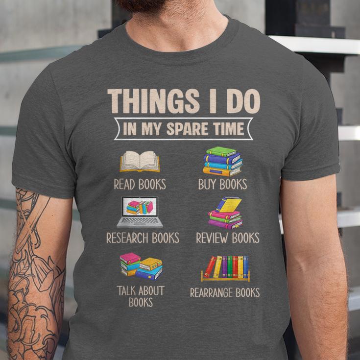 Things I Do In My Spare Time Book Reader Book Reading Lover Unisex Jersey T-Shirt Things I Do In My Spare Time Book Reader Book Reading Lover Unisex Jersey T-Shirt