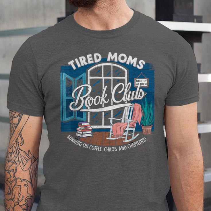 Tired Moms Book Club Coffee Chaos And Chapters Graphic Unisex Jersey T-Shirt