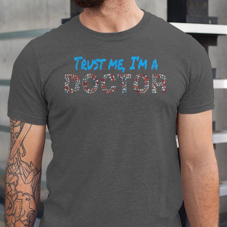 Trust Me I'm A Doctor For Doctors Graduation PhD Doctor Unisex Jersey T-Shirt