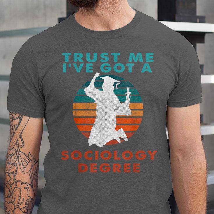 Trust Me I'Ve Got A Sociology Degree College Graduation Unisex Jersey T-Shirt