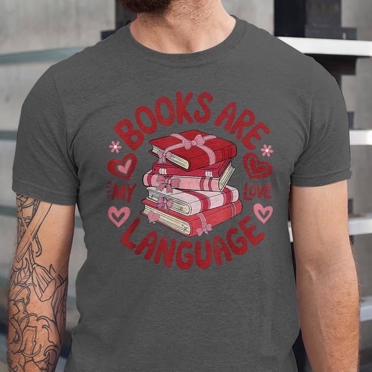 Valentine Book Lover Books Are My Love Language Women Girl Unisex Jersey T-Shirt Valentine Book Lover Books Are My Love Language Women Girl Unisex Jersey T-Shirt