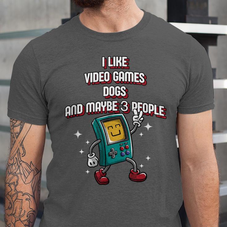 I Like Video Games Dogs And Maybe 3 People Gamer Introvert Unisex Jersey T-Shirt