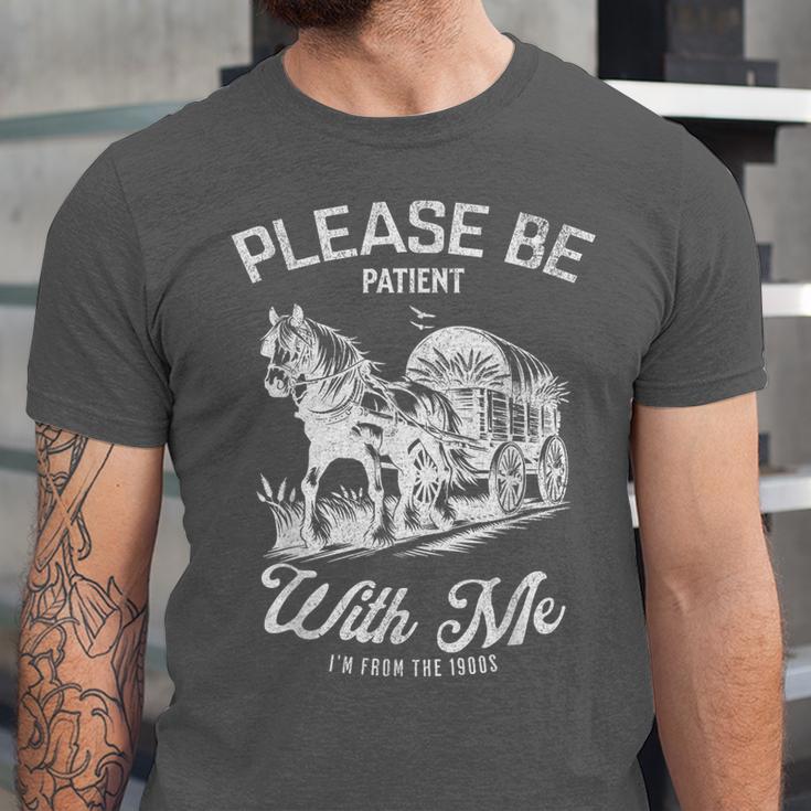 Vintage Horse Please Be Patient With Me I'm From The 1900s Unisex Jersey T-Shirt