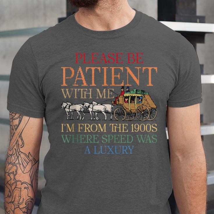 Vintage Please Be Patient With Me I'm From The 1900s Trendy Unisex Jersey T-Shirt