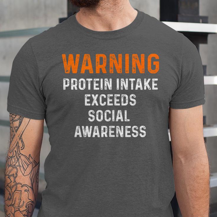 Warning Protein Intake Exceeds Social Awareness Introvert Unisex Jersey T-Shirt Warning Protein Intake Exceeds Social Awareness Introvert Unisex Jersey T-Shirt
