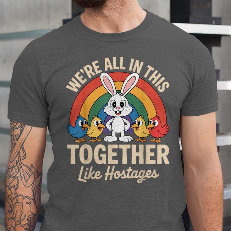 We'Re All In This Together Like Hostages Introvert Unisex Jersey T-Shirt