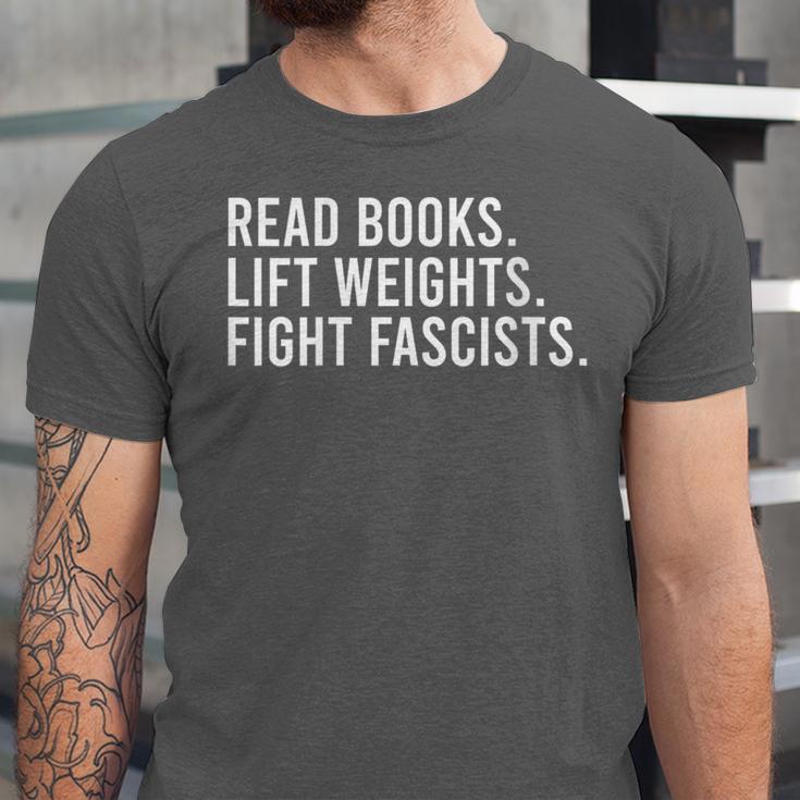 Women's Read Books Lift Weights Fight Fascists Reading Activism Unisex Jersey T-Shirt Women's Read Books Lift Weights Fight Fascists Reading Activism Unisex Jersey T-Shirt