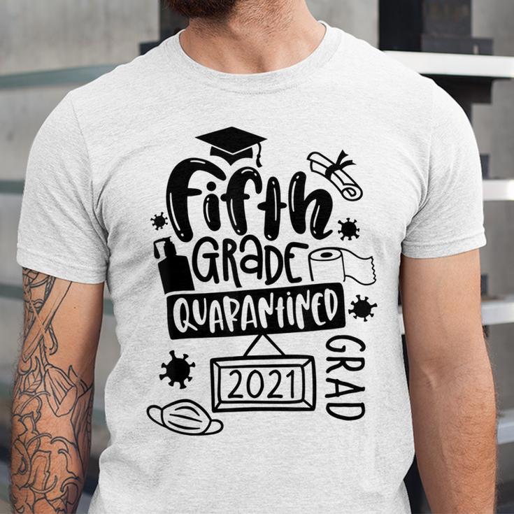 5th Grade Graduate 2021 Graduate Quarantine Fifth Graduation Unisex Jersey T-Shirt