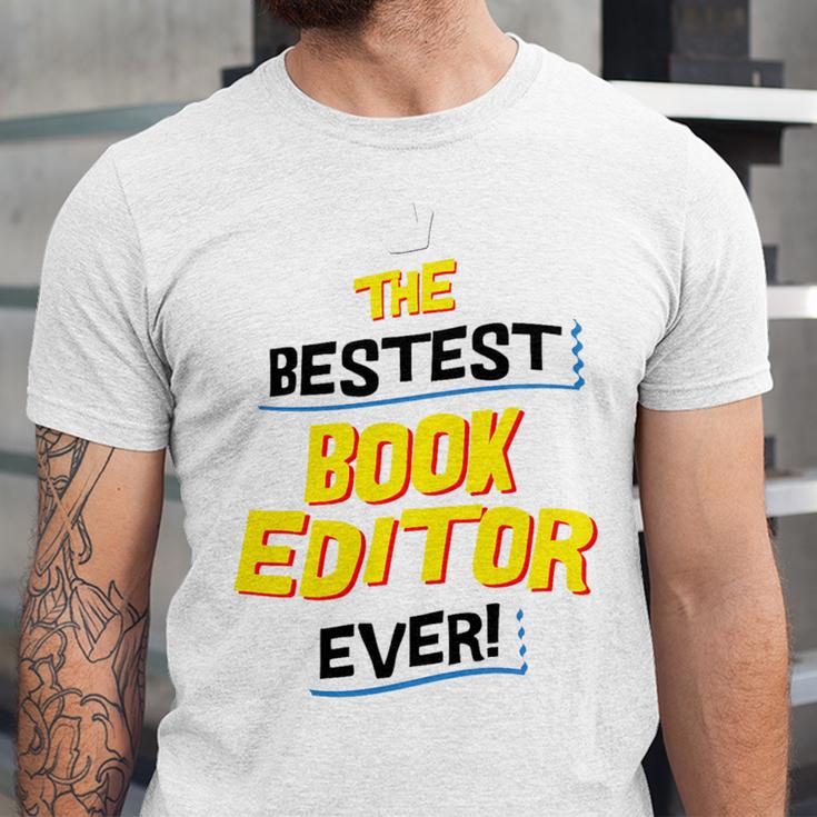 Best Book Editor Job Occupation Premium Tri-Blend Unisex Jersey T-Shirt