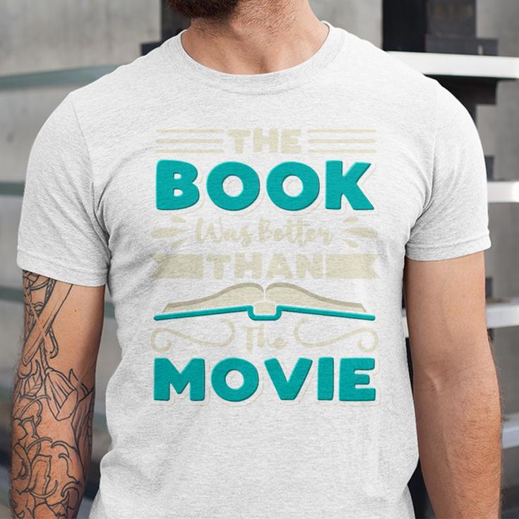 The Book Was Better Than The Movie Literary Library Bookworm Premium Tri-Blend Unisex Jersey T-Shirt