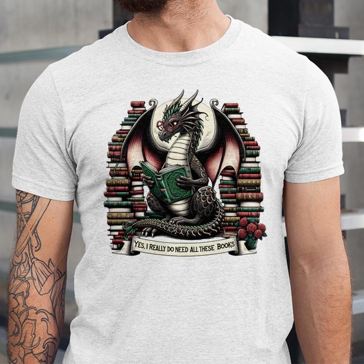 Book Dragon Yes I Really Do Need All These Books Unisex Jersey T-Shirt