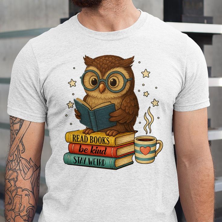 Book Lover Owl Reading Bookish Library Read Books Be Kind Unisex Jersey T-Shirt
