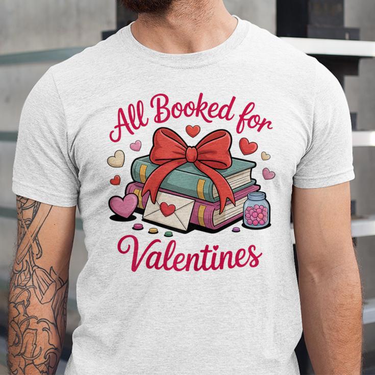 All Booked For Valentines Book Lover Teachers Unisex Jersey T-Shirt