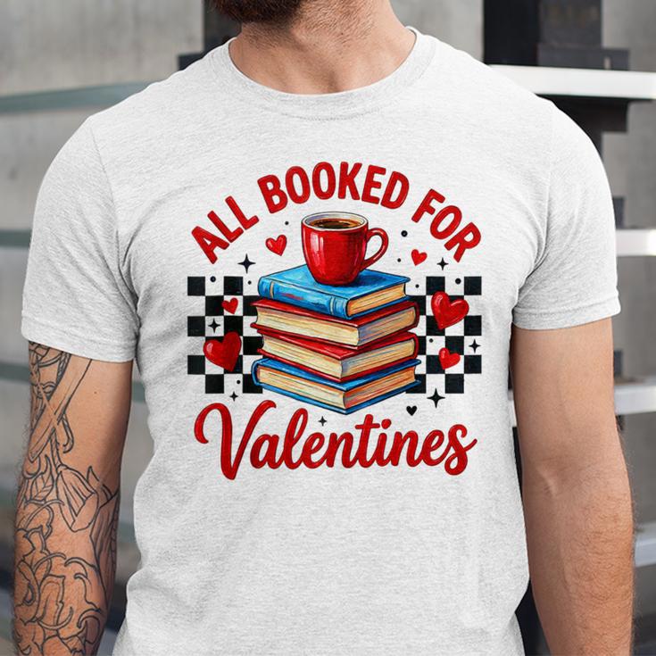 All Booked For Valentines Book Lovers Teacher Student Unisex Jersey T-Shirt All Booked For Valentines Book Lovers Teacher Student Unisex Jersey T-Shirt