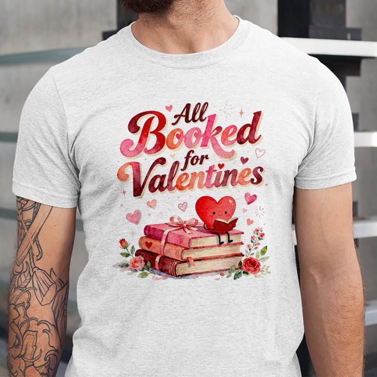All Booked For Valentines Cute Book Lover Quote Unisex Jersey T-Shirt