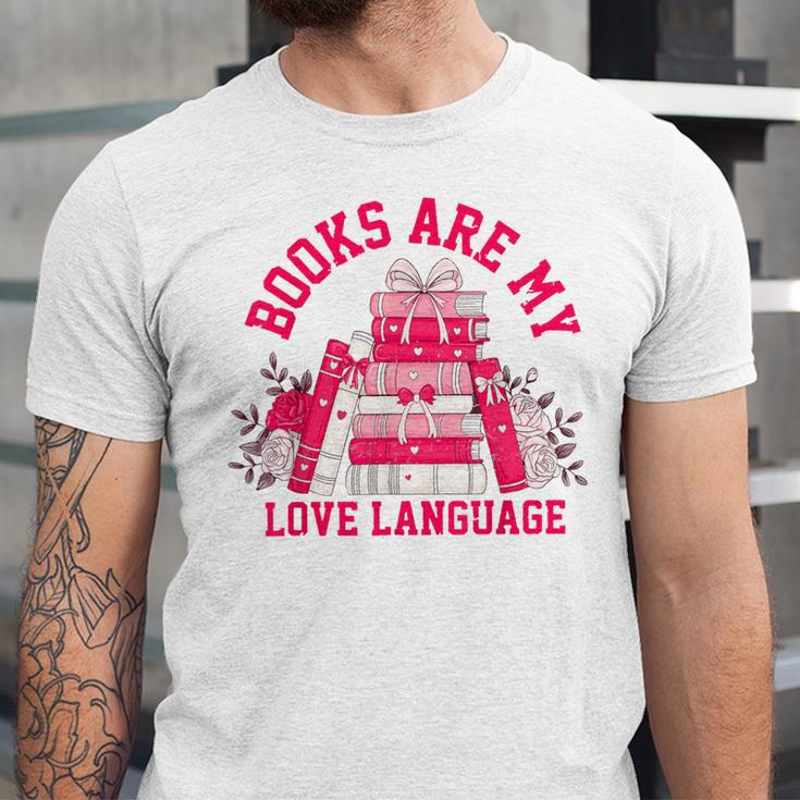 Books Are My Love Language Valentine Book Lover Unisex Jersey T-Shirt Books Are My Love Language Valentine Book Lover Unisex Jersey T-Shirt