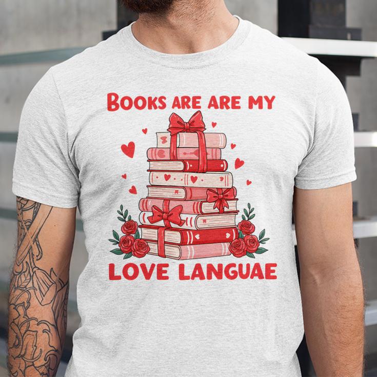 Books Are My Love Language Valentine Book Reading Teacher Unisex Jersey T-Shirt Books Are My Love Language Valentine Book Reading Teacher Unisex Jersey T-Shirt