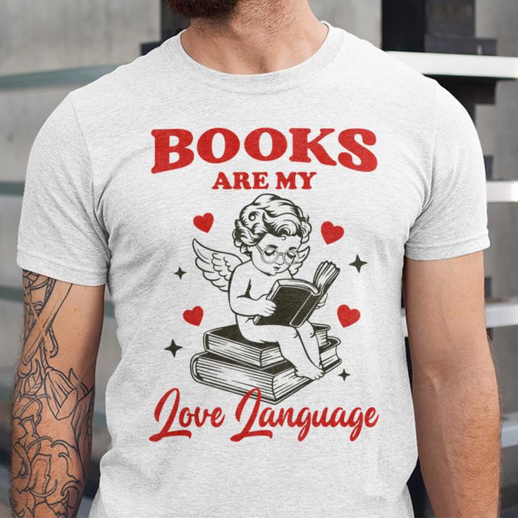 Books Are My LoveLanguage Cupid Valentines Unisex Jersey T-Shirt