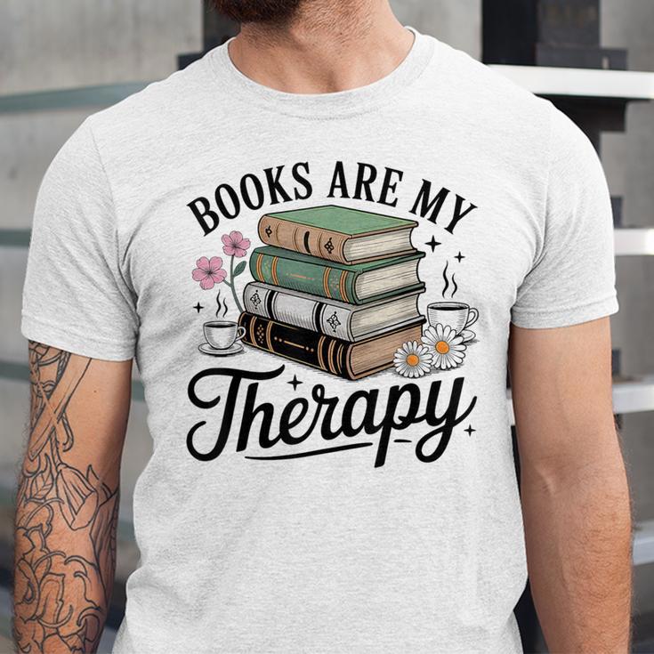 Books Are My Therapy Bookworm Reading Unisex Jersey T-Shirt