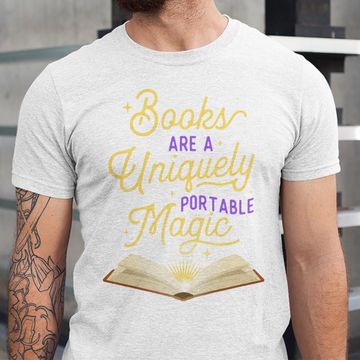 Books Are A Uniquely Portable Magic Reading Bookworm Unisex Jersey T-Shirt