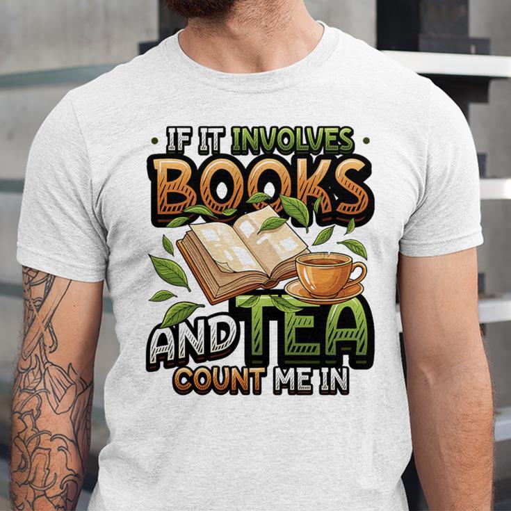 Bookworm If It Involves Books And Tea Lover Reading Premium Tri-Blend Unisex Jersey T-Shirt