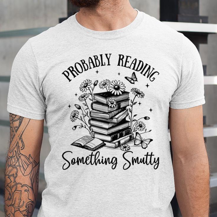 Bookworm Smutt Probably Reading Something Smutty Reader Unisex Jersey T-Shirt Bookworm Smutt Probably Reading Something Smutty Reader Unisex Jersey T-Shirt