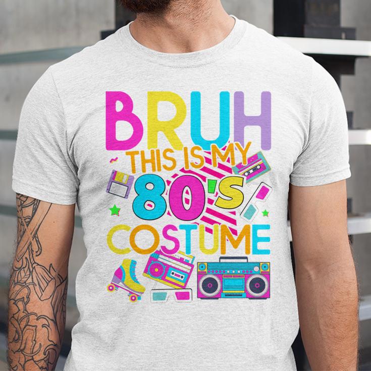 Bruh This Is My 80's Costume Nostalgia Mixtape 80s 90s Party Unisex Jersey T-Shirt
