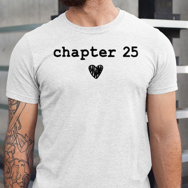 Chapter 25 Book Lovers Readers & Authors 25th Birthday Unisex Jersey T-Shirt