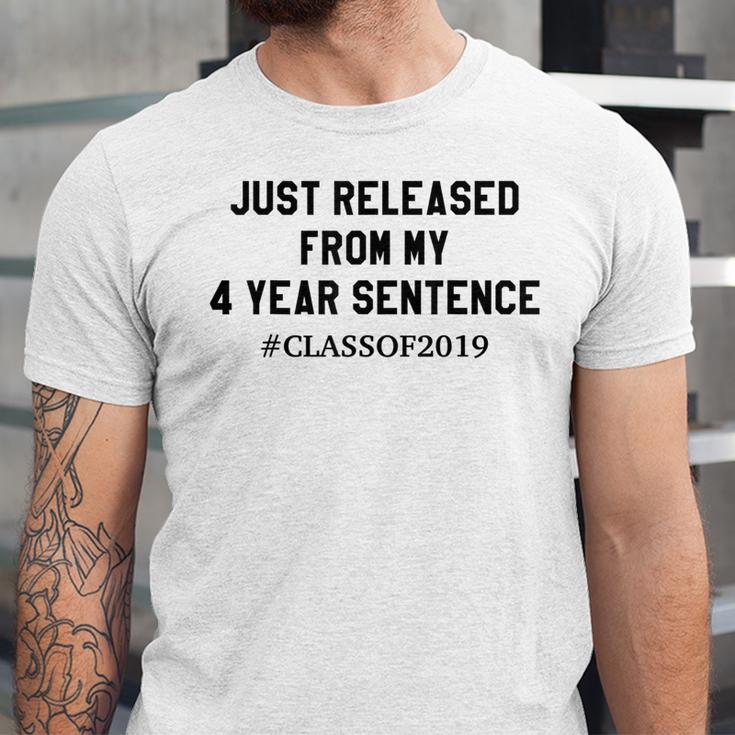 Class Of 2019 4 Year Sentence Graduation High School Unisex Jersey T-Shirt