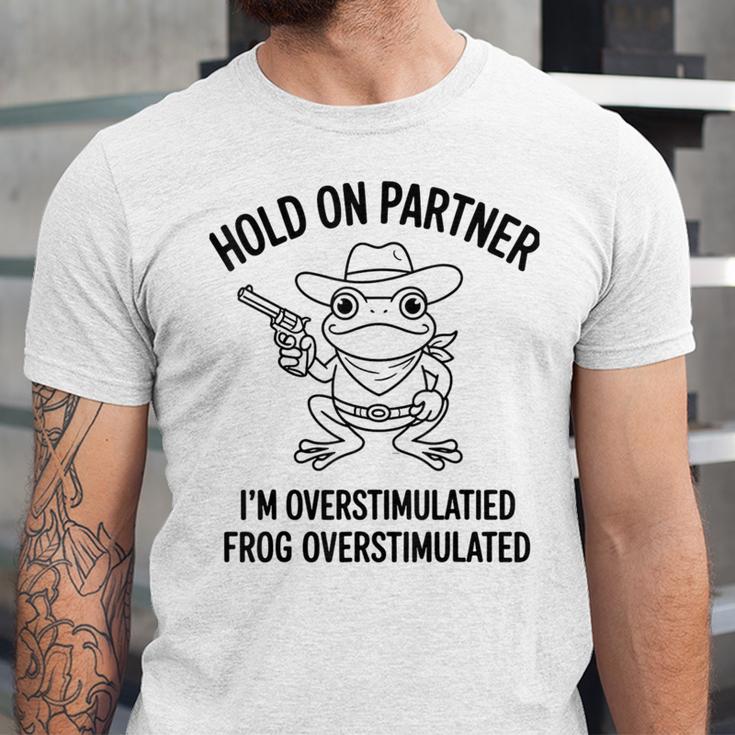 Cowboy Frog Overstimulated Western Meme Introverts Unisex Jersey T-Shirt