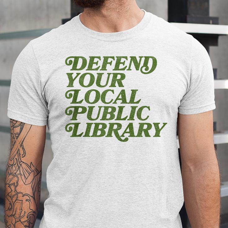 Defend Your Local Public Library For Book Lovers Unisex Jersey T-Shirt