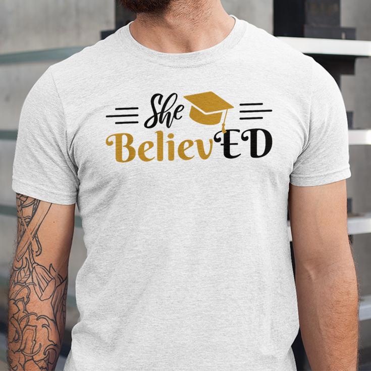Doctor Of Education She BelievED EdD Graduation Unisex Jersey T-Shirt