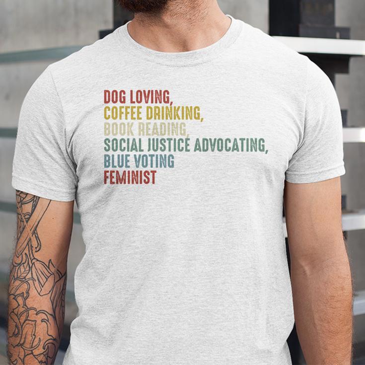 Dog Loving Coffee Drinking Book Reading Social Justice Unisex Jersey T-Shirt