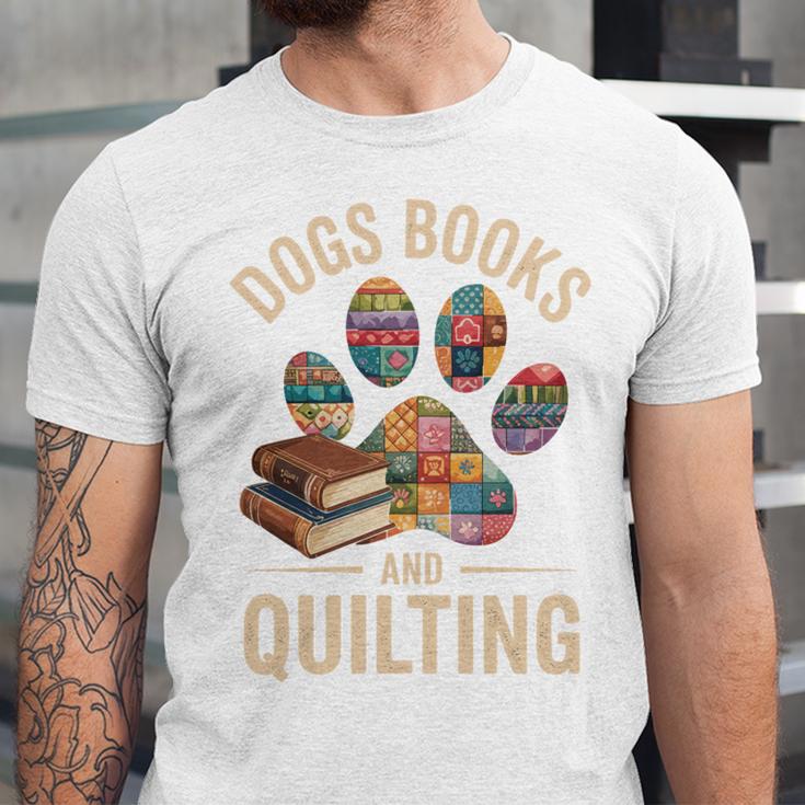 Dogs Books And Quilting Unisex Jersey T-Shirt
