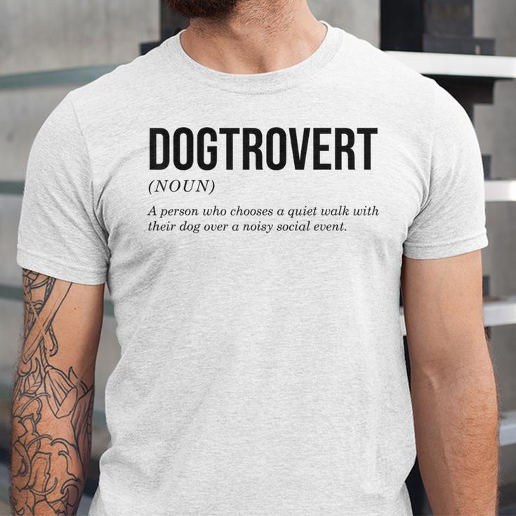 Dogtrovert Definition Dog Lover Introvert Women Men Unisex Jersey T-Shirt