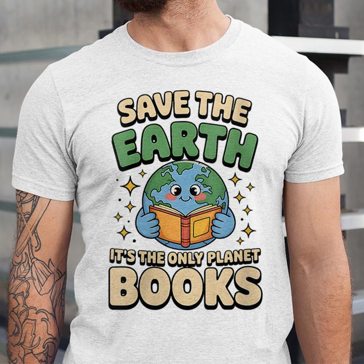Earth Day Save Earth It´s Only Planet With Books Reader Unisex Jersey T-Shirt Earth Day Save Earth It´s Only Planet With Books Reader Unisex Jersey T-Shirt